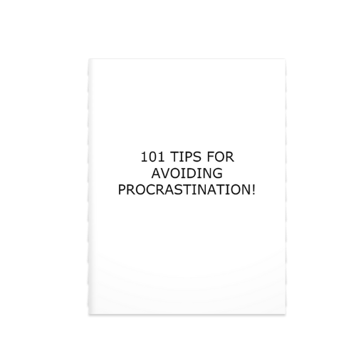 101 Tips for Avoiding Procrastination