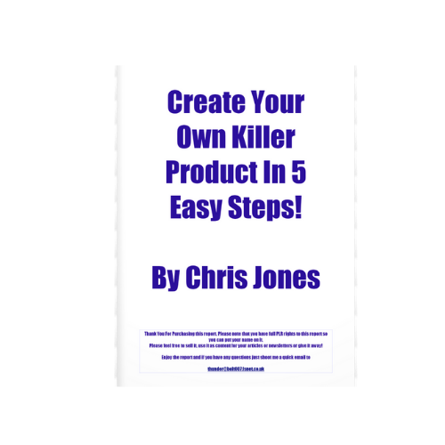 Create Your Own Killer Products in 5 Easy Steps