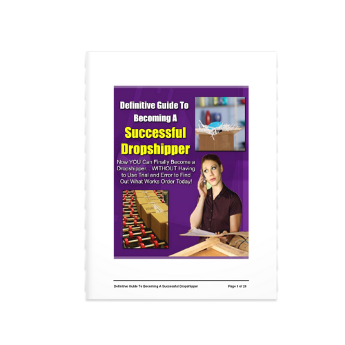 Definitive Guide to Becoming a Successful Dropshipper
