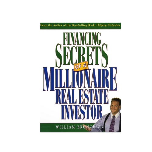 Financing Secrets of a Millionaire Real Estate Investor