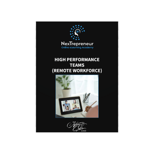 High Performance Teams (Remote Workforce)