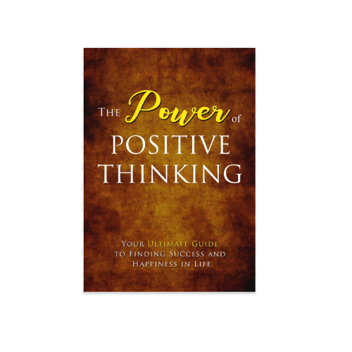 The Power Of Positive Thinking